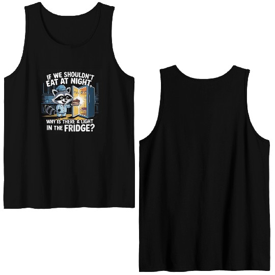 Light in the Fridge Funny Midnight Snack Quote Double Sided Tank Tops