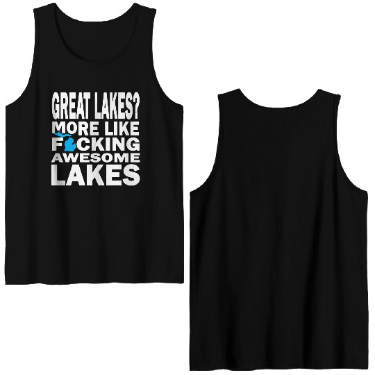 Funny Great Lakes Awesome Humor Apparel Clothing Double Sided Tank Tops