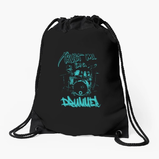trust-me-im-a-drummer Drawstring Bags