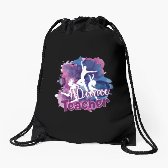 Dance Teacher Hashtag Drawstring Bags
