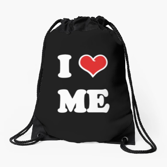 I Love Me Drawstring Bags