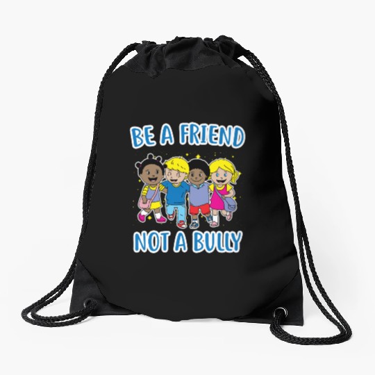 (Gift) Be a Friend Not a Bully Drawstring Bags