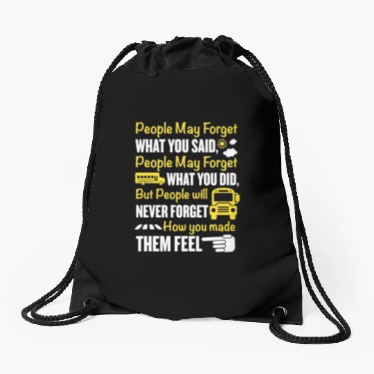 How You Make Them Feel School Bus Driver Drawstring Bags