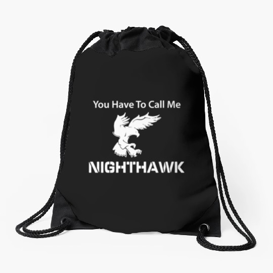 Call Me Nighthawk Step Brothers Drawstring Bags