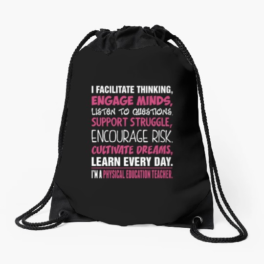 Im A Physical Education Teacher Drawstring Bags