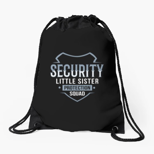 Little Sister Security Protection Big Brother Drawstring Bags