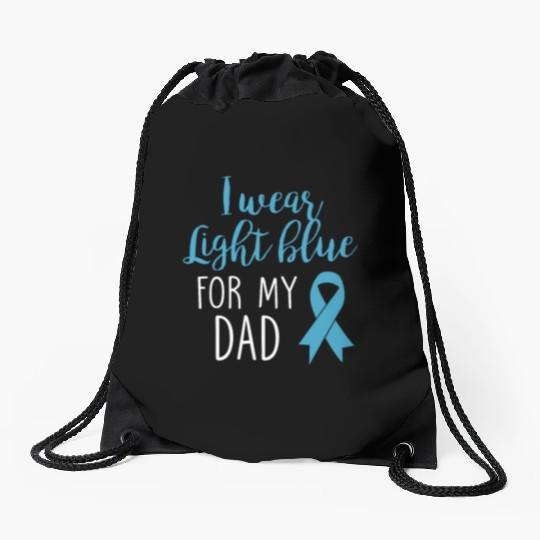 I Wear Light Blue For Dad Drawstring Bags Prostate Cancer