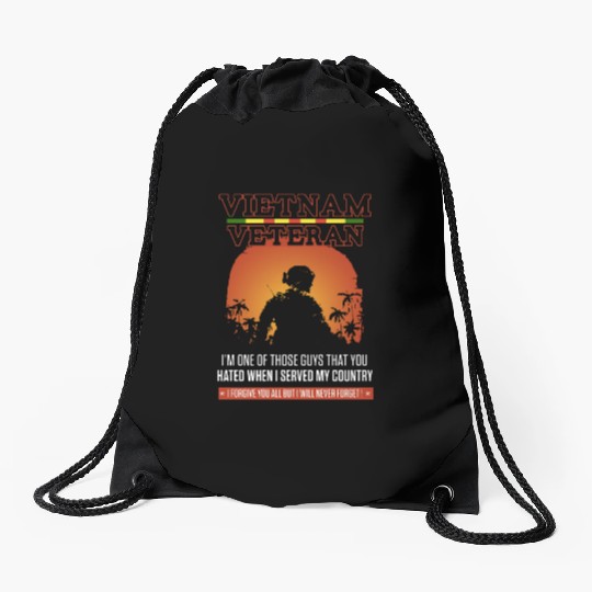 vietnam veteran i m one of those guys that you hat Drawstring Bags