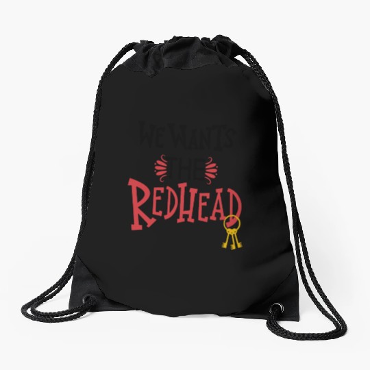 We wants the Redhead Disney vacation disney disney Drawstring Bags