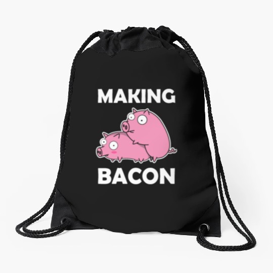 Making Bacon Pigs sx Farmer Funny Gift Piglet Drawstring Bags