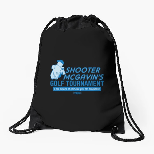 SHOOTER MCGAVIN S GOLF TOURNAMENT Drawstring Bags
