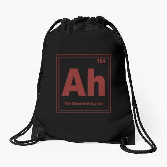 The Element Of Surprise AH Drawstring Bags