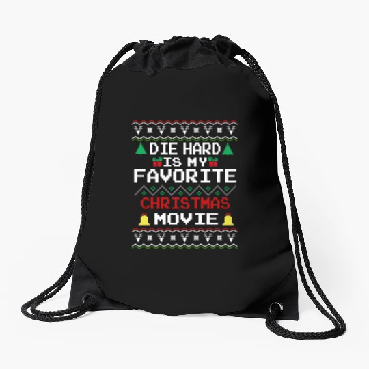 Die Hard Is My Favorite Christmas Movie Drawstring Bags