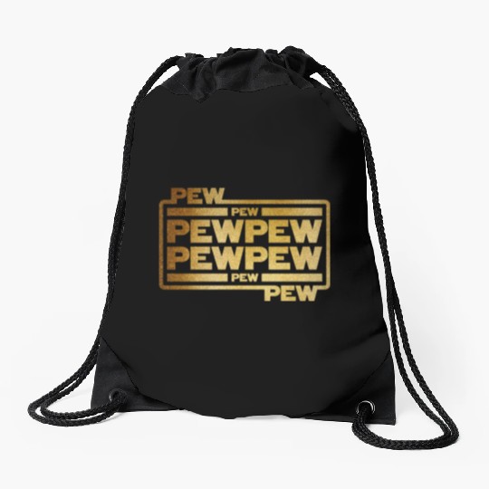 Pew Pew Pew Drawstring Bags