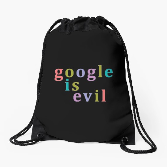 Google Is Evil Nbr 01 Drawstring Bags