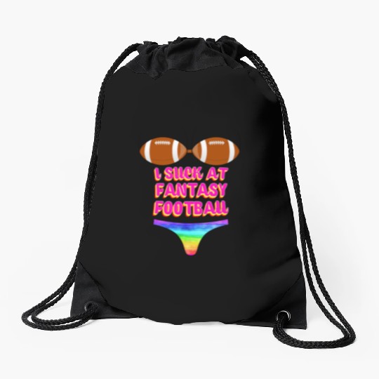 Funny Football I Suck At Fantasy Football Drawstring Bags