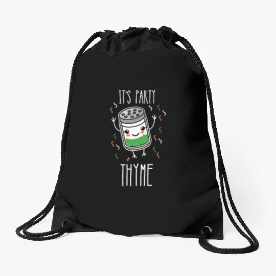 It's Party Thyme Herb Pun Drawstring Bags
