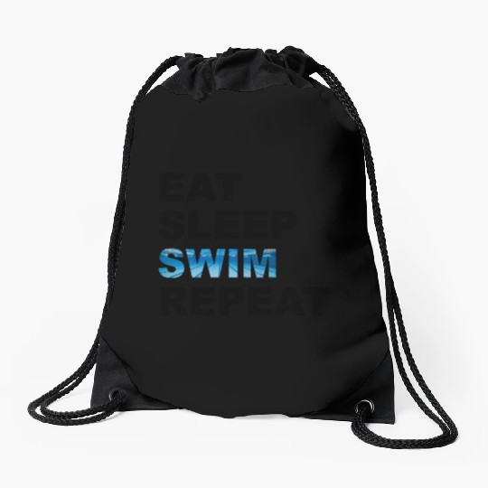 Eat sleep swim repeat with a swimming pool Drawstring Bags