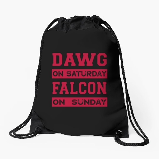 Dawg On Saturday Falcon On Sunday Atlanta Athens F Drawstring Bags