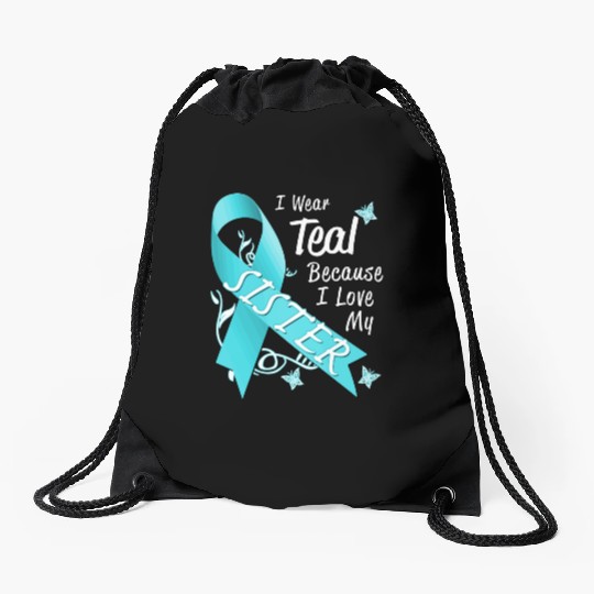 Love Sister Teal Ribbon Ovarian Cancer Awareness S Drawstring Bags