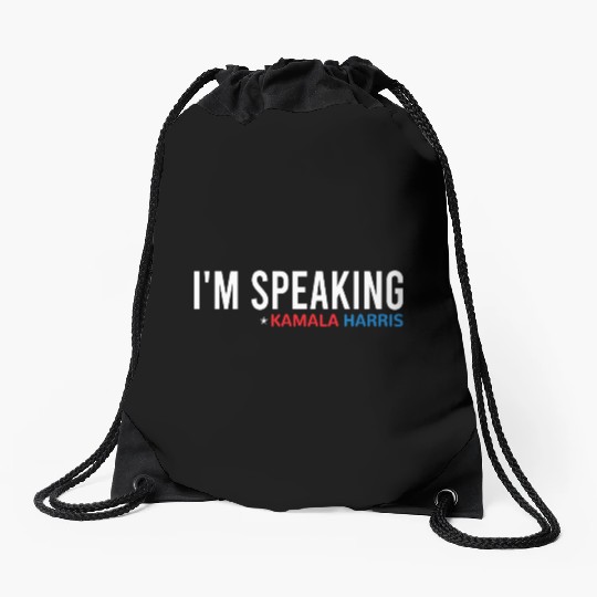 I'm Speaking, Kamala Quote, Kamala Harris Drawstring Bags