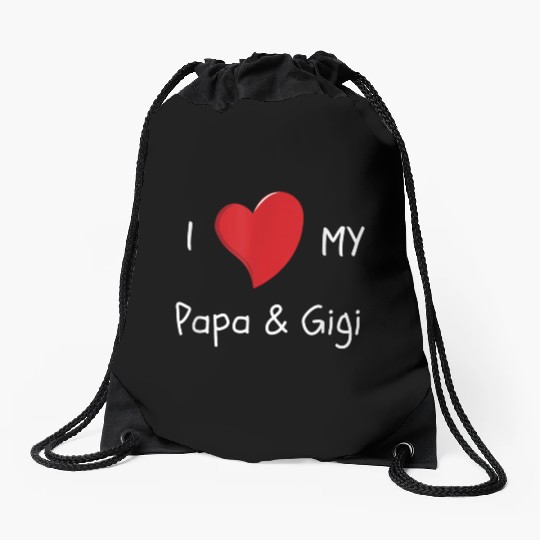 I Love My Papa Gigi Drawstring Bags