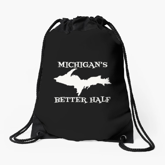 Michigan Better Half Upper Peninsula Yoopers 906 U Drawstring Bags