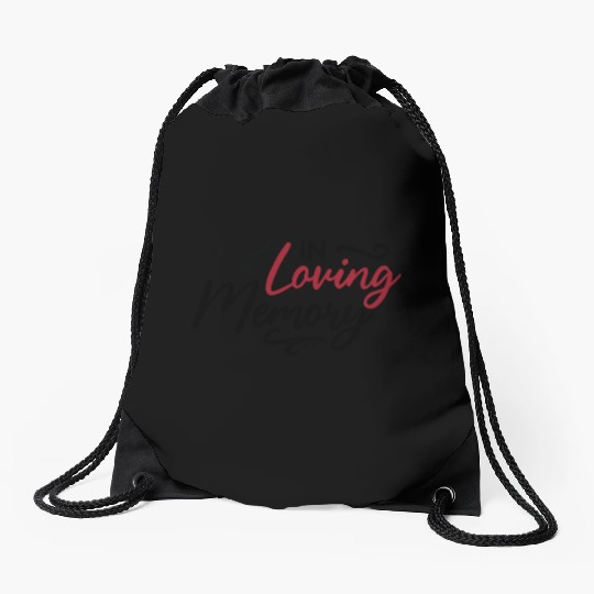 In Loving Memory - Memorial Day Drawstring Bags