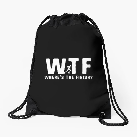 WTF Wheres The Finish Funny Running T Drawstring Bags