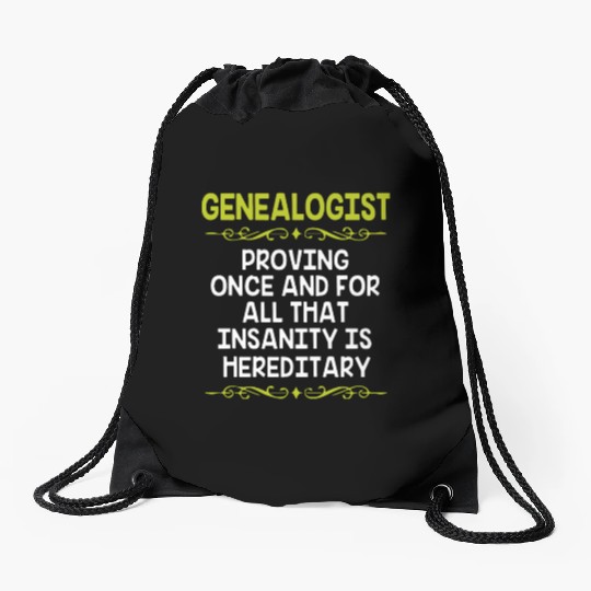 Family History Ancestry Genealogy Genealogist Drawstring Bags