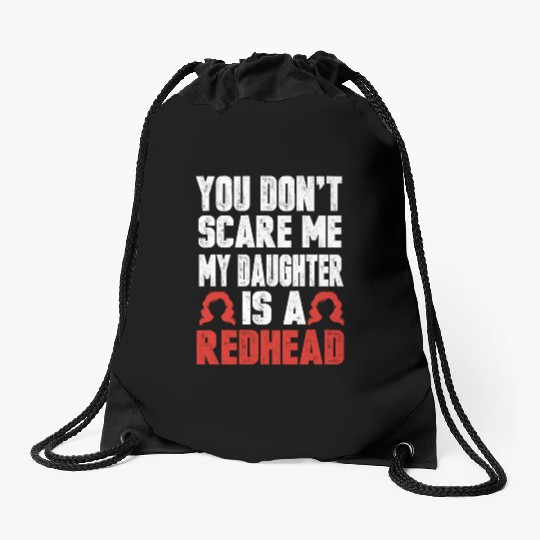My Daughter Is A Redhead Ginger Red Hair Drawstring Bags
