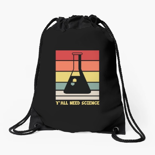 Y All Need Science Puns Cool Gifts For Geek Genius Drawstring Bags
