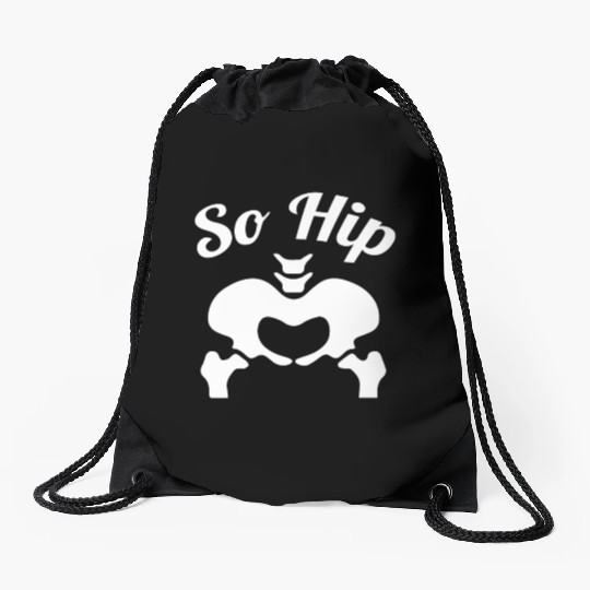 So Hip Anatomy Pun Gift Drawstring Bags