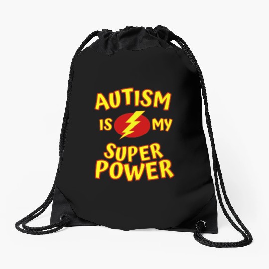 Autism Is My Superpower Drawstring Bags