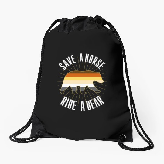 Save A Horse Ride A Bear Gay Bear Brotherhood Drawstring Bags