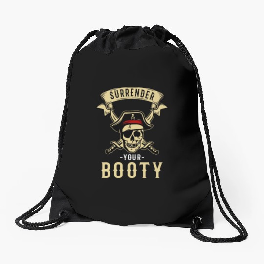 Surrender Your Booty Pirate Skull Crossbones Drawstring Bags