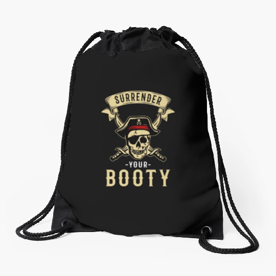 Surrender Your Booty Pirate Skull Crossbones Drawstring Bags