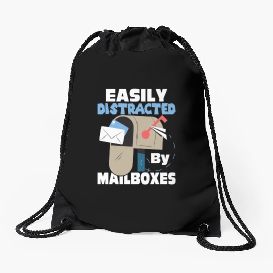 Easily Distracted By Mailboxes Postal Worker Mail Drawstring Bags