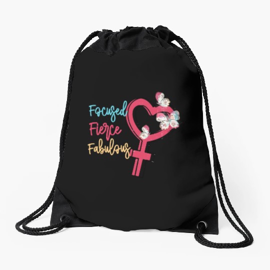 Focused Fierce Fabulous sublimation Drawstring Bags