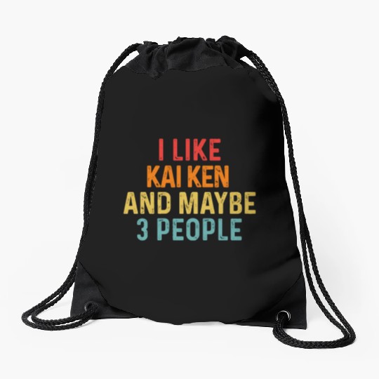 I Like Kai Ken And Maybe 3 People Dog Lover Retro Drawstring Bags