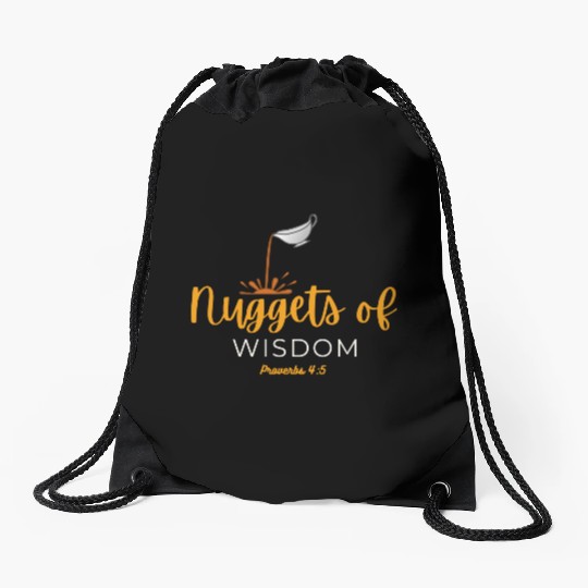 Nuggets of Wisdom Drawstring Bags