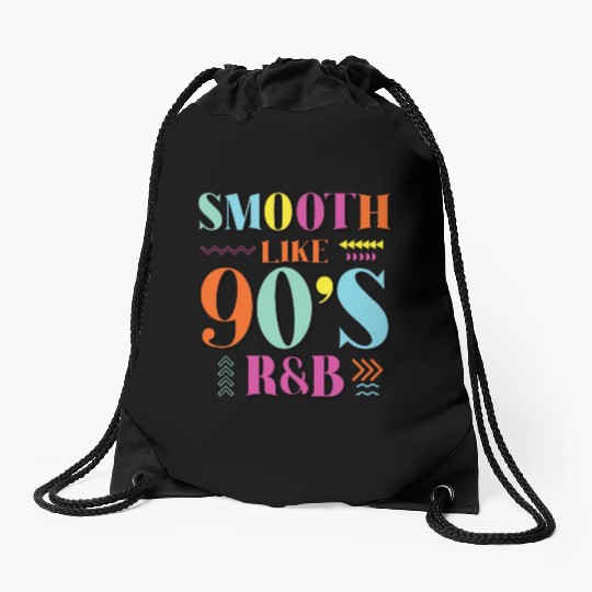 Smooth Like 90's R&B Retro Music Drawstring Bags