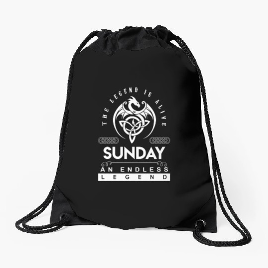 Sunday Name Drawstring Bags - Sunday The Legend Is Alive -