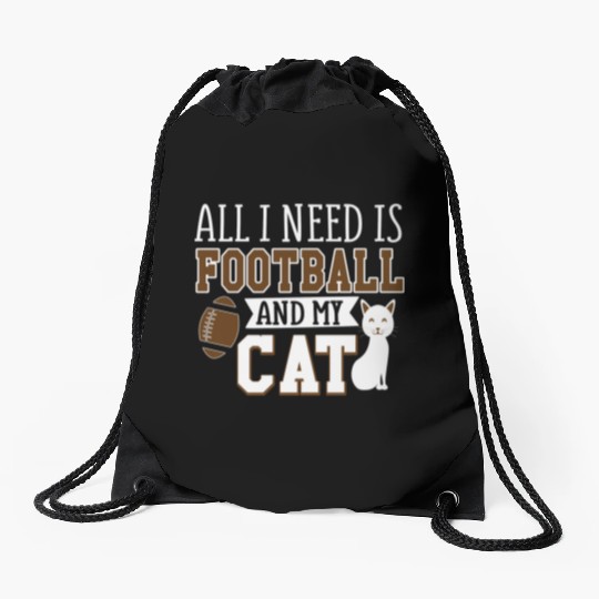 Sunday Football All I Need Is Football And My Cat Drawstring Bags