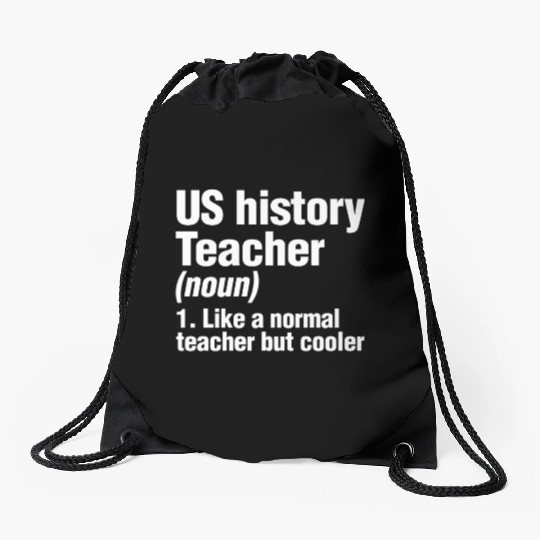 US History Teacher Like A Normal Teacher Only Drawstring Bags