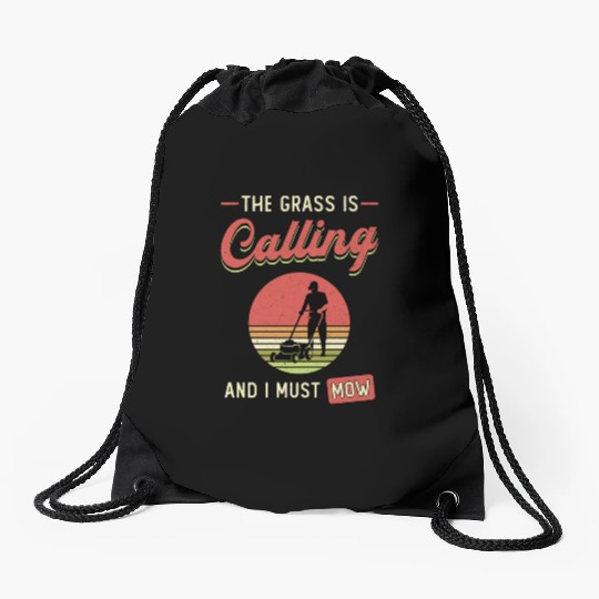 Lawn Mower The Grass Is Calling Garden Lawn Mowing Drawstring Bags