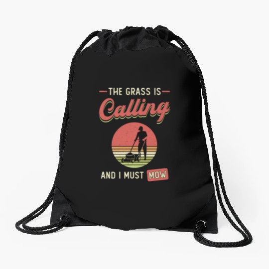 Lawn Mower The Grass Is Calling Garden Lawn Mowing Drawstring Bags