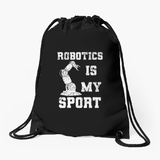 Robotics Is My Sport Robot Engineer Drawstring Bags