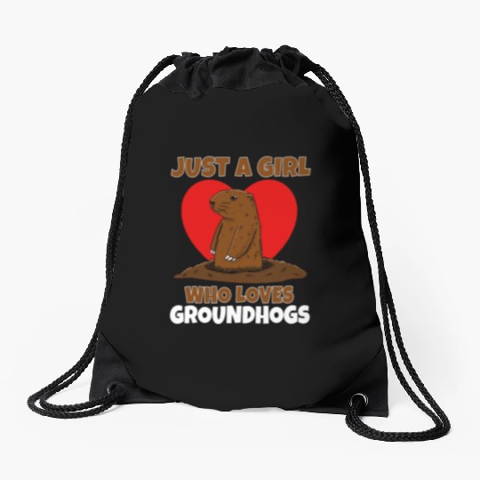 Just A Girl Who Loves Groundhog Drawstring Bags