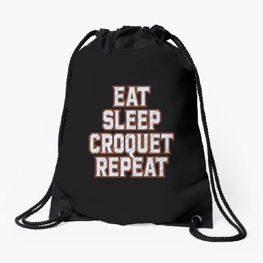 Croquet Repeat : Eat Sleep Croquetfather'smother's Drawstring Bags